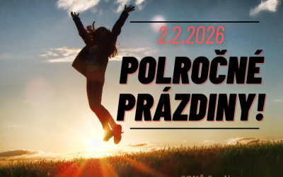 Polročné prázdniny 2.2.2026